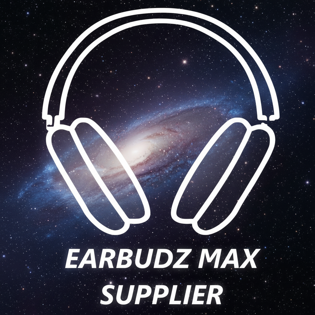 EARBUDZ MAX SUPPLIER